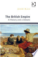 The British Empire : a history and a debate