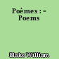 Poèmes : = Poems