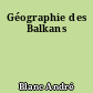Géographie des Balkans