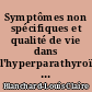 Symptômes non spécifiques et qualité de vie dans l'hyperparathyroïdie primaire modérée : étude prospective, multicentrique, non randomisée, avant et après chirurgie : résultats à un an