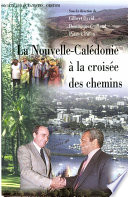 La Nouvelle-Calédonie à la croisée des chemins : 1989-1997