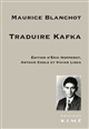 Traduire Kafka : Édition d Éric Hoppenot, Arthur Cools et Vivian Liska