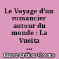 Le Voyage d'un romancier autour du monde : La Vuelta al mundo de un novelista : 3 : Inde, Ceylan, Soudan égyptien, Nubie, Egypte