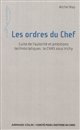 Les 	ordres du chef : culte de l'autorité et ambitions technocratiques : le CNRS sous Vichy