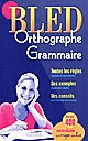 Bled : orthographe grammaire