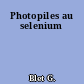 Photopiles au selenium