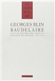 Baudelaire : suivi de Résumés des cours au collège de France, 1965-1977