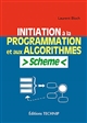 Initiation à la programmation et aux algorithmes : Scheme
