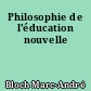 Philosophie de l'éducation nouvelle
