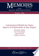 Laminational models for some spaces of polynomials of any degree