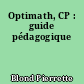 Optimath, CP : guide pédagogique