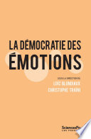 La démocratie des émotions : Dispositifs participatifs et gouvernabilité des affects