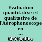 Evaluation quantitative et qualitative de l'Aérophonoscope en bilan de phonation
