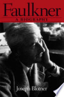 Faulkner : a biography
