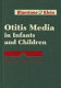 Otitis media in infants and children