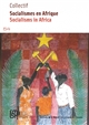 Socialismes en Afrique : = Socialisms in Africa