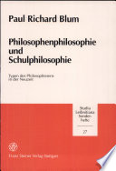 Philosophenphilosophie und Schulphilosophie : Typen des Philosophierens in der Neuzeit