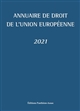 Annuaire de droit de l'Union européenne : 2021