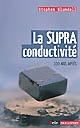 La supraconductivité : 100 ans après