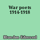 War poets 1914-1918