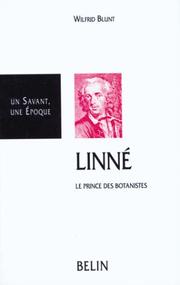 Linné, 1707-1778 : le prince des botanistes