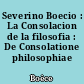 Severino Boecio : La Consolacion de la filosofia : De Consolatione philosophiae