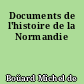 Documents de l'histoire de la Normandie