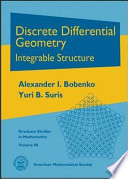 Discrete differential geometry : integrable structure
