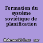 Formation du système soviétique de planification
