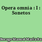 Opera omnia : I : Sonetos