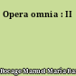Opera omnia : II