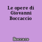Le opere di Giovanni Boccaccio