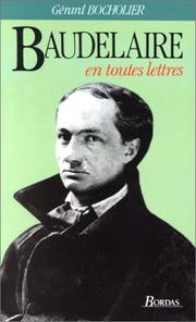 Baudelaire en toutes lettres