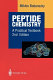 Peptide chemistry : a practical textbook
