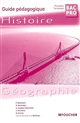 Histoire-géographie : Bac Pro première-terminale : guide pédagogique