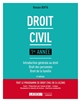 Droit civil : 1re année : Introduction générale au droit, Droit des personnes, Droit de la famille