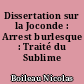 Dissertation sur la Joconde : Arrest burlesque : Traité du Sublime