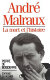 André Malraux : la mort et l'histoire