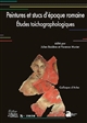 Peintures et stucs d'époque romaine : Etudes toichographologiques : actes du 30e colloque de l'AFPMA, Arles, 24 et 25 novembre 2017