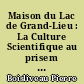 Maison du Lac de Grand-Lieu : La Culture Scientifique au prisem du Paysage.