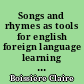 Songs and rhymes as tools for english foreign language learning in primary school : an exploratory study based on observations