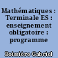 Mathématiques : Terminale ES : enseignement obligatoire : programme 1994