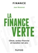 La finance verte : climat, secteur financier et transition net zéro