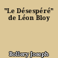 "Le Désespéré" de Léon Bloy
