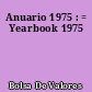 Anuario 1975 : = Yearbook 1975