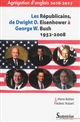 Les Républicains de Dwight D. Eisenhower à George W. Bush : 1952-2008