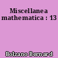 Miscellanea mathematica : 13