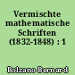 Vermischte mathematische Schriften (1832-1848) : 1