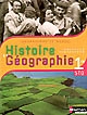 Histoire et géographie, 1ere STG : nouveaux programmes : [Livre de l'élève]