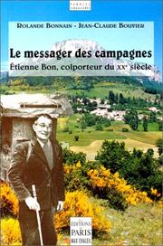Le messager des campagnes : Étienne Bon, colporteur du XXe siècle